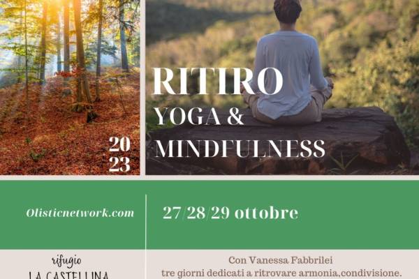 Ritiro di Yoga e Mindfulness: ultimo Weekend di Ottobre