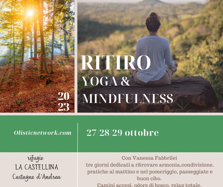 Ritiro di Yoga e Mindfulness: ultimo Weekend di Ottobre